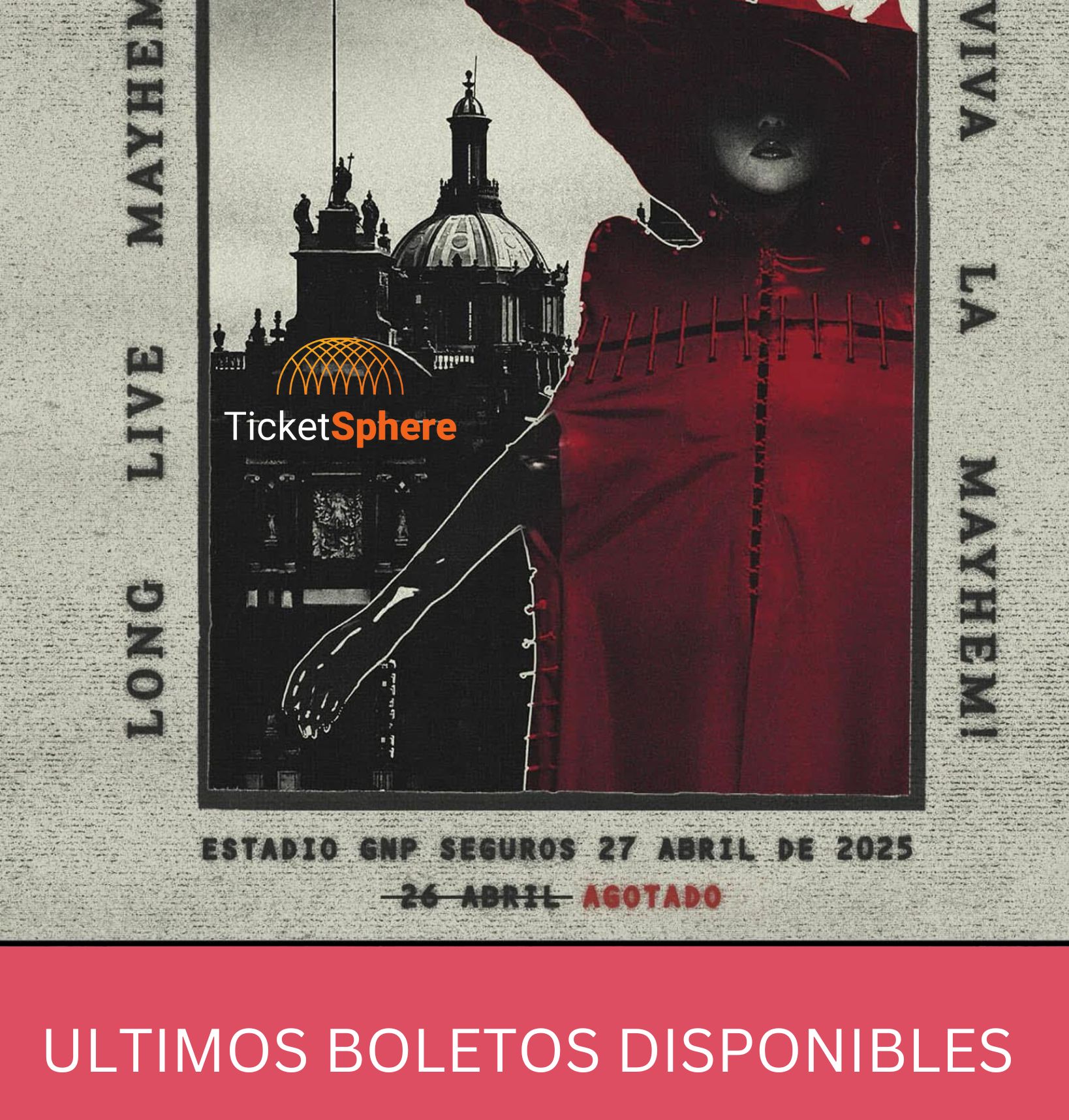 ¡LADY GAGA EN MÉXICO -VIVA LA MAYHEM TOUR 2025 Estadio GNP Seguros - CDMX 27 de abril de 2025